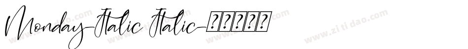 Monday-Italic Italic字体转换